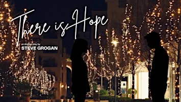 THERE IS HOPE - 11/21/2026 - (Early Bird Sale Ends 9/5/2026)