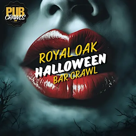 Royal Oak Official Halloween Bar Crawl 2026