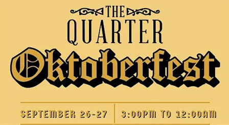 Oktoberfest at The Quarter