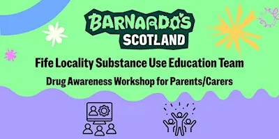 Drug Awareness Workshop for Parents/Carers (North East Fife)