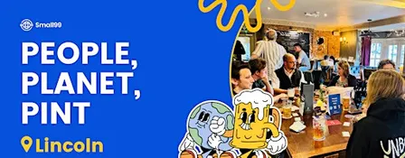 Lincoln - People Planet Pint™: Sustainability Meetup