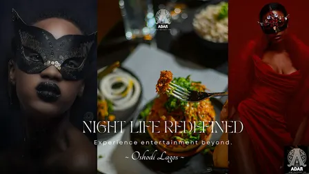 Turning Up Oshodi Nights – Night Life Redefined. The Adar Experience