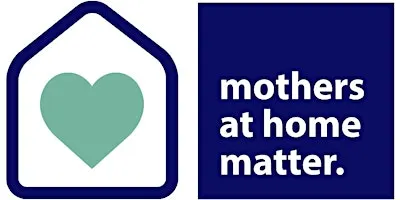 Mothers At Home Matter Annual Conference - Reclaiming Motherhood