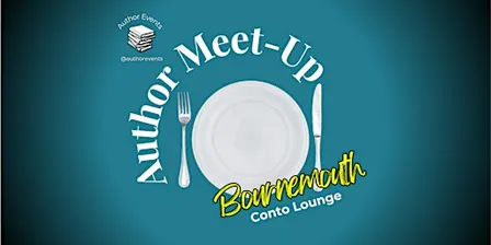 Author Meet-Up - Bournemouth, Dorset (UK)