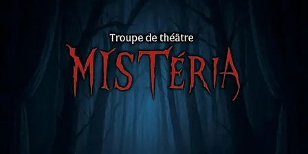 Troupe de Théâtre MYSTERIA - Devoré(s) de Jean-Denis Beaudoin