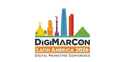 DigiMarCon Latin America 2026 - Digital Marketing Conference