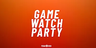 UT vs. Florida Watch Party - Katy Texas Exes
