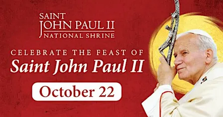 The Feast Day of Saint John Paul II