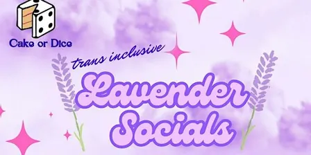 Lavender Socials Mix & Mingle - Come as your 'Type'