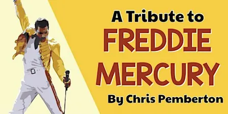 A Tribute to Freddie Mercury by Chris Pemberton with Woodfired Pizza