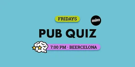 Pub Quiz Barcelona - FRIDAYS - Beercelona - Poble Nou