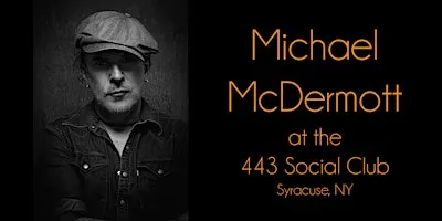 Michael McDermott at the 443 Social Club
