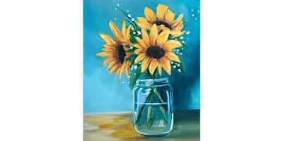 Sunflowers in a Glass - Paint and Sip in Fishkill | Classpop!™