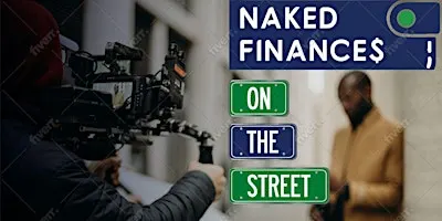 Naked Finances on the Street at Sexy FICO User Group