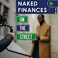 Naked Finances on the Street at Sexy FICO User Group