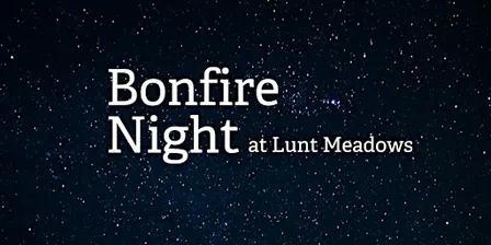 Wildlife Friendly Bonfire Night at Lunt Meadows