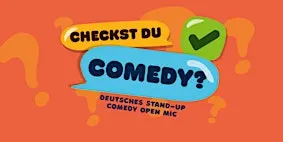 Checkst du? Comedy – Freches Stand-up Open Mic @TheComedyPub