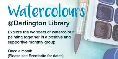 Darlington Libraries: Adult Watercolour Painting @ Darlington Library
