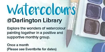 Darlington Libraries: Adult Watercolour Painting @ Darlington Library