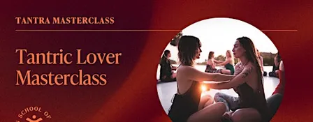 Tantric Lover Masterclass