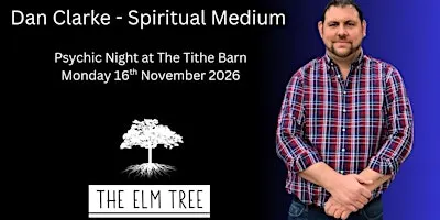Dan Clarke Spiritual Medium - Seated Event