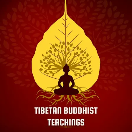 Tibetan Buddhist Teachings with Geshe Thupten Dorjee
