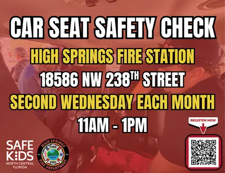 High Springs - Station 29 Car Seat Check Up Appt - Oct. 14, 2026