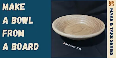 Make a Bowl from a Single Board (2 day class)