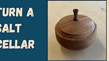 Turn a Bowl With a Lid