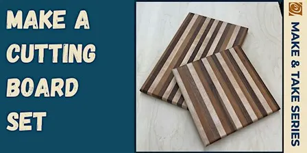 Cutting Board Set Make & Take