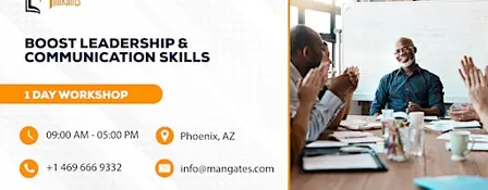Boost Leadership & Communication Skills - 1 Day Workshop in Phoenix, AZ