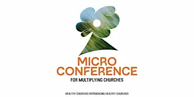 Fall Micro Conference For Multiplying Churches