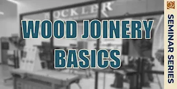 Wood Joinery Basics