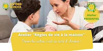 Atelier parents « Règles de vie à la maison » (Paris 19°)