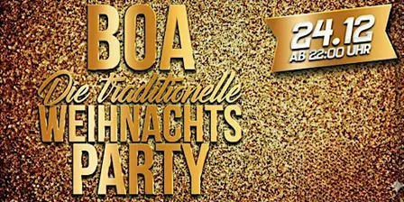 Boa - die traditionelle Weihnachtsparty am 24.12.2026