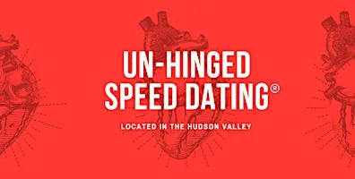 MEN SOLD OUT - Unhinged Speed Dating in Albany NY