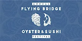 4th Annual Oyster & Sushi Festival