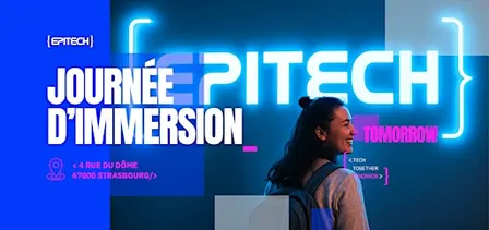 Journée d'Immersion - EPITECH Strasbourg