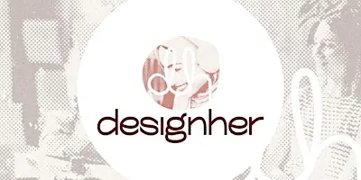 DesignHer Networking: Peer Mentoring
