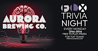 FLX Trivia Night at Aurora Brewing Co ROC