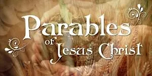 The Parables of Jesus Christ