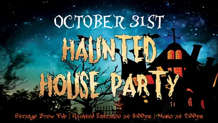 Haunted House Party