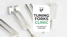 Tuning Forks Clinic