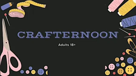 Crafternoon [Adult 18+ ONLY]