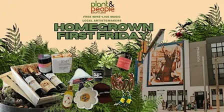 Philly Homegrown First Fridays