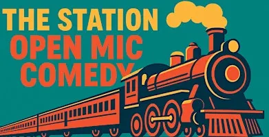 Delete Comedy Open Mic Night @ The Station!