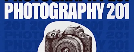Photography 201