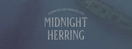 "Midnight Herring" Underwater Aged Sparkling Wine Release