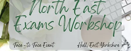 North East Exams Workshop (HULL)