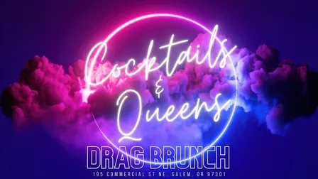 Cocktails and Queens Brunch